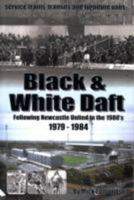 Black & White Daft 0956441009 Book Cover