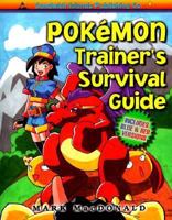 Pokemon Trainer's Survival Guide 1884364330 Book Cover