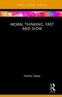 Moral Thinking, Fast and Slow 1138205141 Book Cover