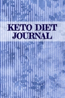 Keto Diet Journal: Lose Weight With Ketosis Recipes Journaling Sheets To Write In Ingredients, Instructions, Calories, Meal Plans, Food Facts, Notes, ... Jot Down Tips On How To Eat Clean & Healthy 3749748047 Book Cover