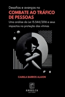 Desafios E Avanços No Combate Ao Tráfico De Pessoas 6583134497 Book Cover