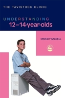 Understanding 12-14-Year-Olds 1843103672 Book Cover