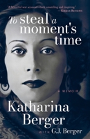 To Steal a Moment's Time B0CSWVF2RJ Book Cover