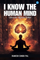 I Know The Human Mind 9370182896 Book Cover