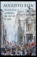 Ricordi di un garibaldino dal 1847-48 al 1900 Annotato null Book Cover