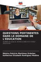 Questions Pertinentes Dans Le Domaine de l'Éducation (French Edition) 6207791045 Book Cover