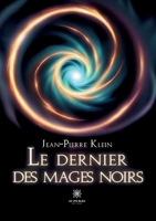 Le dernier des mages noirs B0CKS9NPLK Book Cover