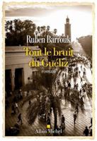 Tout le bruit du Guéliz 222649605X Book Cover