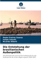 Die Entstehung der brasilianischen Außenpolitik (German Edition) 6207224051 Book Cover