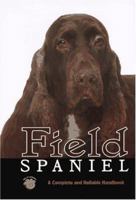 Field Spaniel: A Complete and Reliable Handbook (Rare Breed) 0793807700 Book Cover