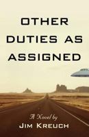 Other Duties as Assigned 1626469601 Book Cover