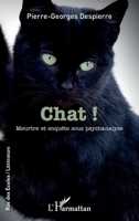 Chat !: Meurtre et enquête sous psychanalyse (Rue Des Écoles) (French Edition) 2343145415 Book Cover