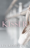 The Kisser: A Meet Your Man Novel 1090338252 Book Cover