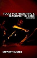 Tools for Preaching & Teaching the Bible 0890847649 Book Cover