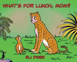 What's For Lunch, Mom? 0228870151 Book Cover