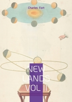 New lands vol II: Astronomical Anomalies, Scientific Skepticism, and the Super-Sargasso Sea 232261355X Book Cover