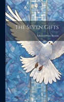 The Seven Gifts 1021962252 Book Cover