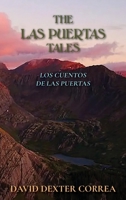 The Last Puertas Tales: Los Cuentos de Las Puertas 1632937484 Book Cover
