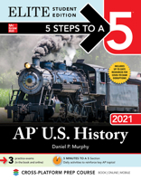 5 Steps to a 5: AP U.S. History 2021 Elite Student Edition 1260467287 Book Cover