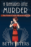 A Treasured Little Murder B08Y5KRRNY Book Cover