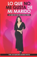 Lo que no me gusta de mi marido B0BXNM8773 Book Cover