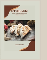 Stollen: Alles, was Sie über Stollen wissen müssen. B0BVDZ54SV Book Cover