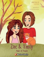 Zac and Emily: Power of Family 173894557X Book Cover