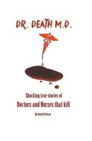 Dr. Death M.D. 149525738X Book Cover