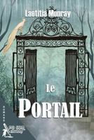 Le Portail (French Edition) 2917822546 Book Cover