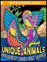Unique Animals Coloring Book for Adult: 75+ Beautiful Animals Designs for Stress Relief and Relaxation Animals Coloring Book 2020 1671035836 Book Cover