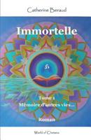 Immortelle: M�moire d'Autres Vies 2900013003 Book Cover