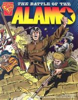 The Battle Of The Alamo (Graphic History) 0736852425 Book Cover
