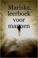 Mariska, Leerboek Voor Mannen 1847539572 Book Cover