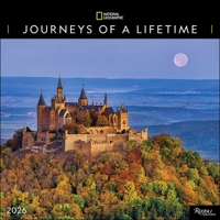 National Geographic: Journeys of a Lifetime 2026 Wall Calendar 0789348489 Book Cover