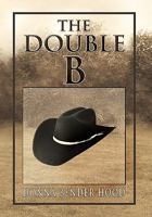 The Double B 1456804413 Book Cover