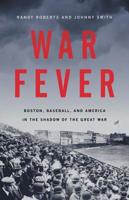 War Fever 1541672682 Book Cover