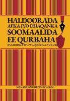 Haldoorada Afka iyo Dhaqanka Soomaalida ee Qurbaha (Ingiriiska iyo Waqooyiga-Yurub) 1912411636 Book Cover