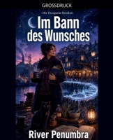 Im Bann des Wunsches (Die Feenpatin-Detektei) (German Edition) B0H416KL1W Book Cover