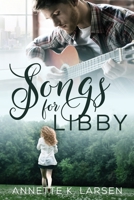 Songs for Libby B08KTWBSP9 Book Cover