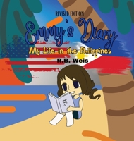 Emmy's Diary: My Life in the Philippines (Revised Edition) B0CNHXCY1G Book Cover
