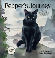 Pepper's Journey: From the Shores of Maui to the Farm B0FHBYC5GC Book Cover