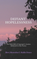 Defiant Hopelessness B09Q4CNPKB Book Cover