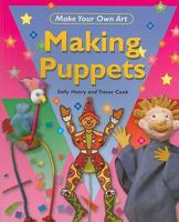 Making Puppets 1448815843 Book Cover