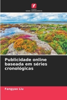 Publicidade online baseada em séries cronológicas (Portuguese Edition) 6207044592 Book Cover