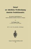 Entwurf Zur Einheitlichen Werthbestimmung Chemischer Desinfektionsmittel: Mit Besonderer Berucksichtigung Der Neueren Physikalisch-Chemischen Theorien Der Losungen 3662322064 Book Cover