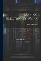 Making Electricity Work 1022234269 Book Cover