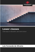 Lower classes 6209480055 Book Cover