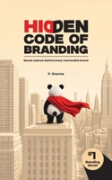 Hidden Code of Branding: Secret Science Behind Every Memorable Brand 9347026514 Book Cover