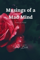 Musings of a Mad Mind B0B2TVHLQN Book Cover