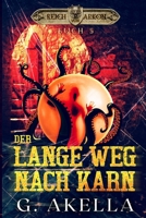 Der lange Weg nach Karn: Epic LitRPG B0BT743N9N Book Cover